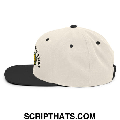 Chicks Dig Guys That Eat Out Embroidered Flat Bill Brim Snapback Hat Natural Black