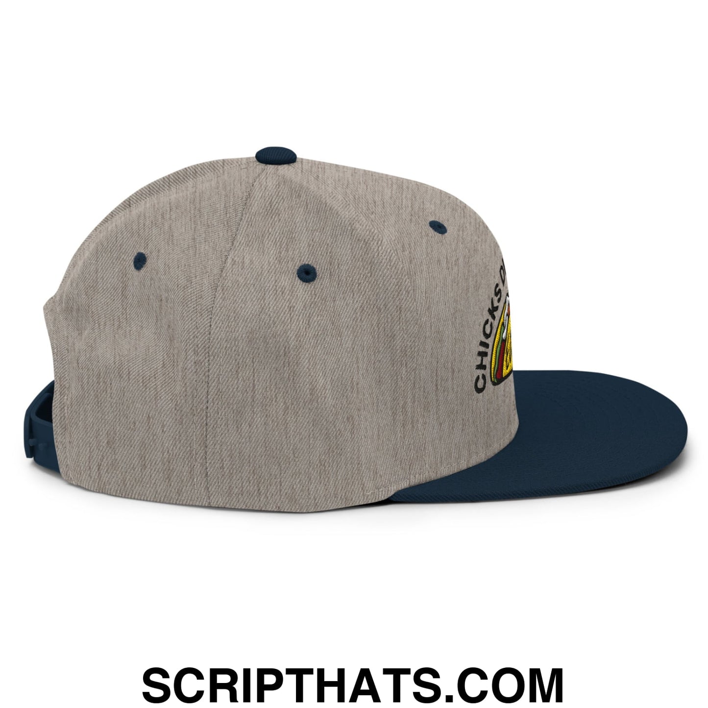 Chicks Dig Guys That Eat Out Embroidered Flat Bill Brim Snapback Hat Heather Grey Navy