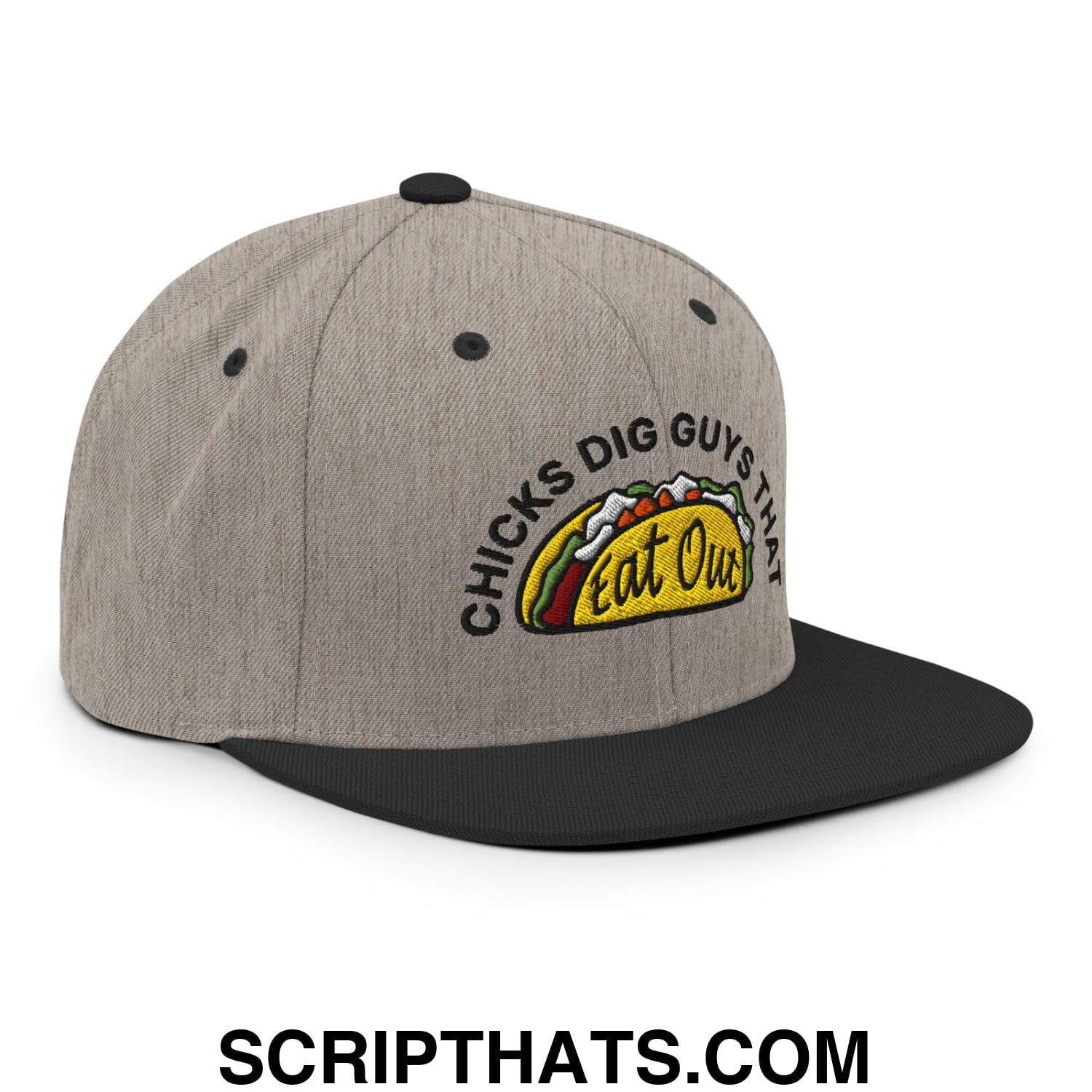 Chicks Dig Guys That Eat Out Embroidered Flat Bill Brim Snapback Hat Heather Black