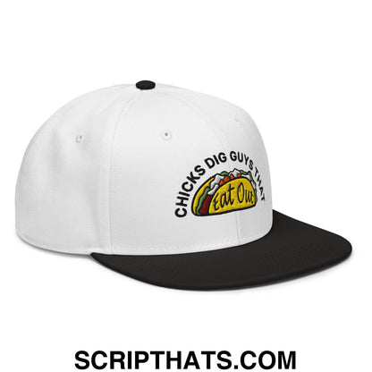 Chicks Dig Guys That Eat Out Embroidered Flat Brim Bill Snapback Hat Black White White