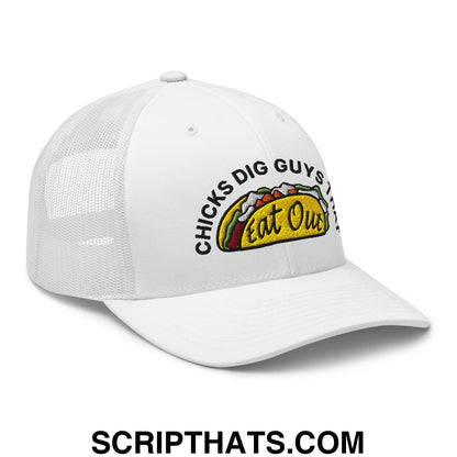 Chicks Dig Guys That Eat Out Embroidered Mesh Trucker Hat White