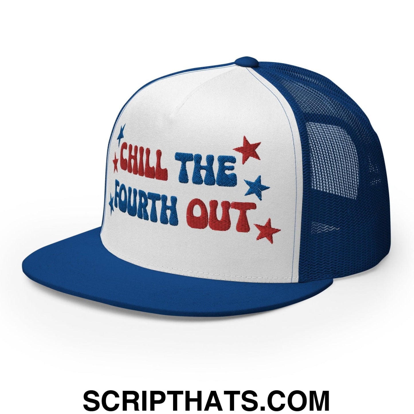 Chill The Fourth Out 4th of July Funny Snapback Trucker Hat Royal White Royal
