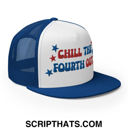 Chill The Fourth Out 4th of July Funny Snapback Trucker Hat Royal White Royal