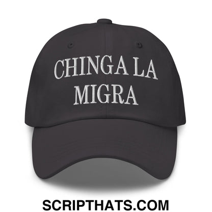 Chinga La Migra Embroidered Dad Hat Dark Grey