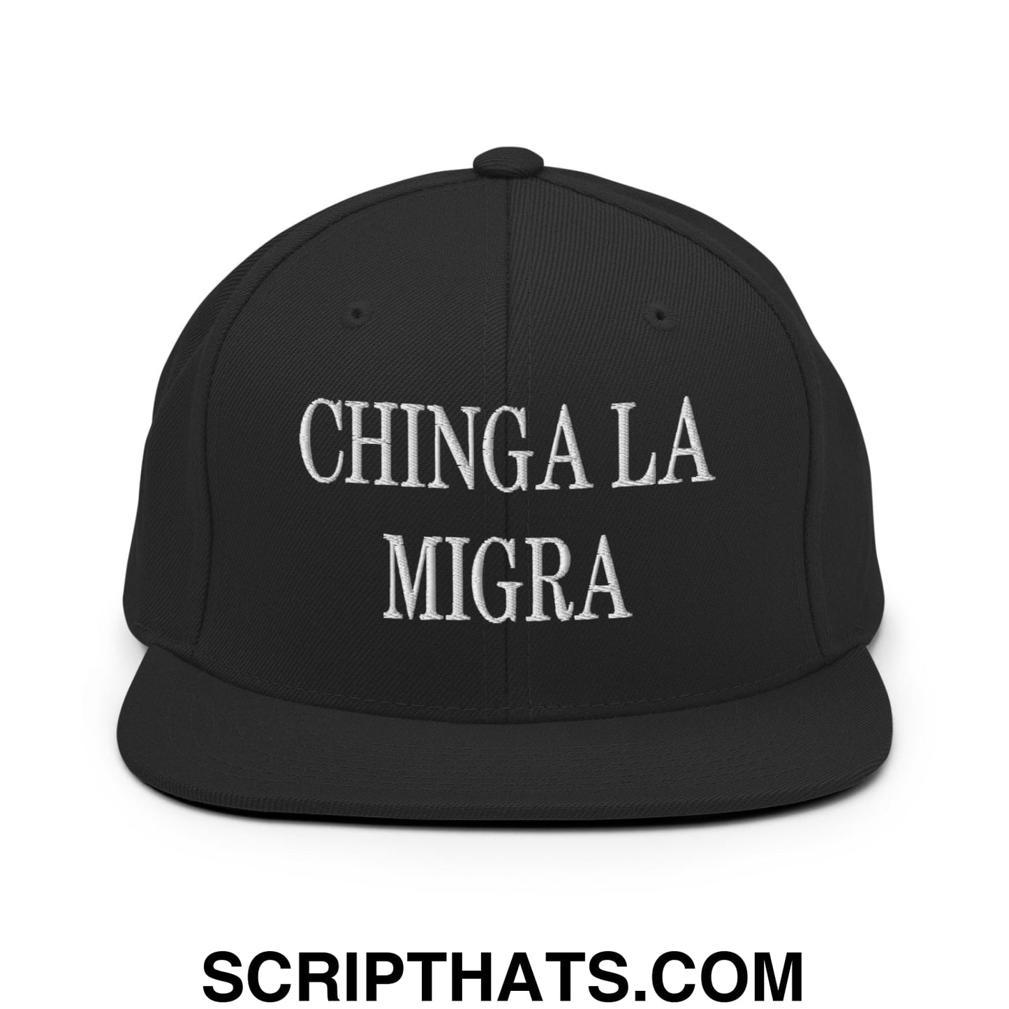 Chinga La Migra Embroidered Flat Bill Brim Snapback Hat Black