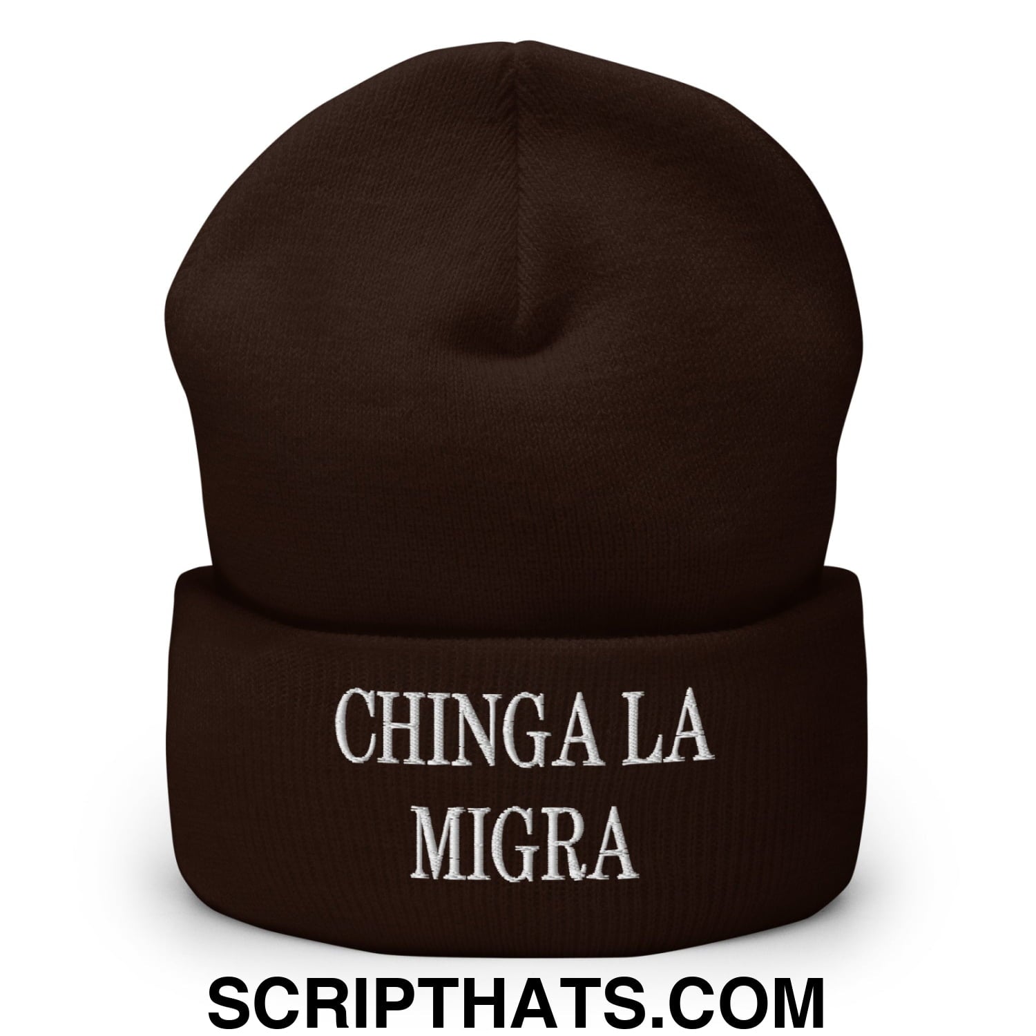 Chinga La Migra Embroidered Knit Cuffed Beanie Brown