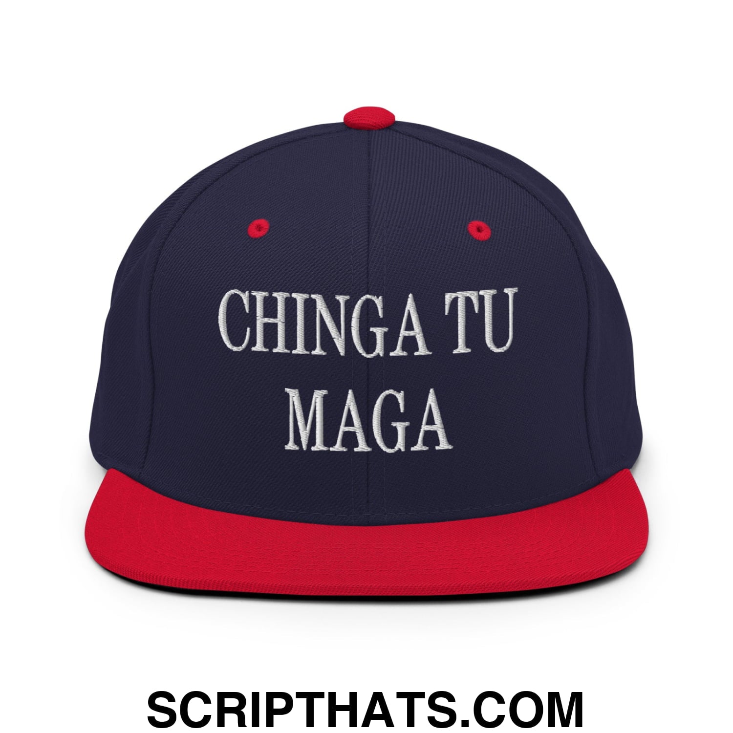 Chinga Tu MAGA Embroidered Flat Bill Brim Snapback Hat Navy Red