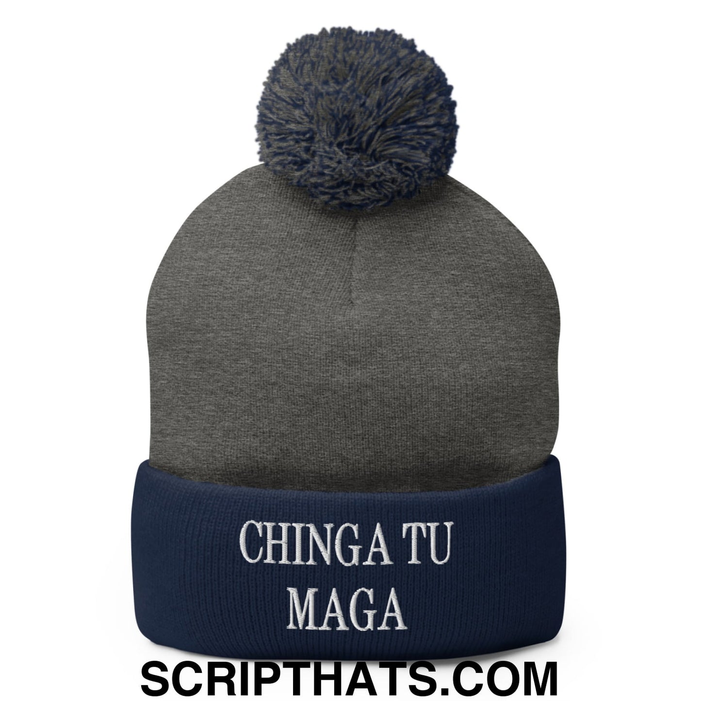 Chinga Tu MAGA Embroidered Knit Pom Pom Beanie Dark Heather Grey Navy