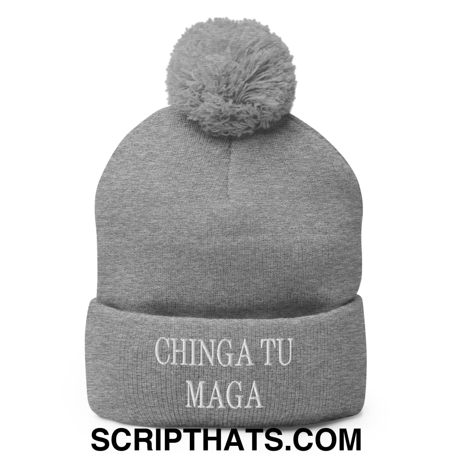 Chinga Tu MAGA Embroidered Knit Pom Pom Beanie Heather Grey