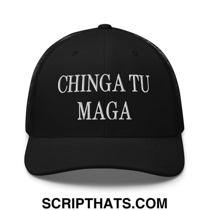 Chinga Tu MAGA Embroidered Mesh Trucker Hat Black