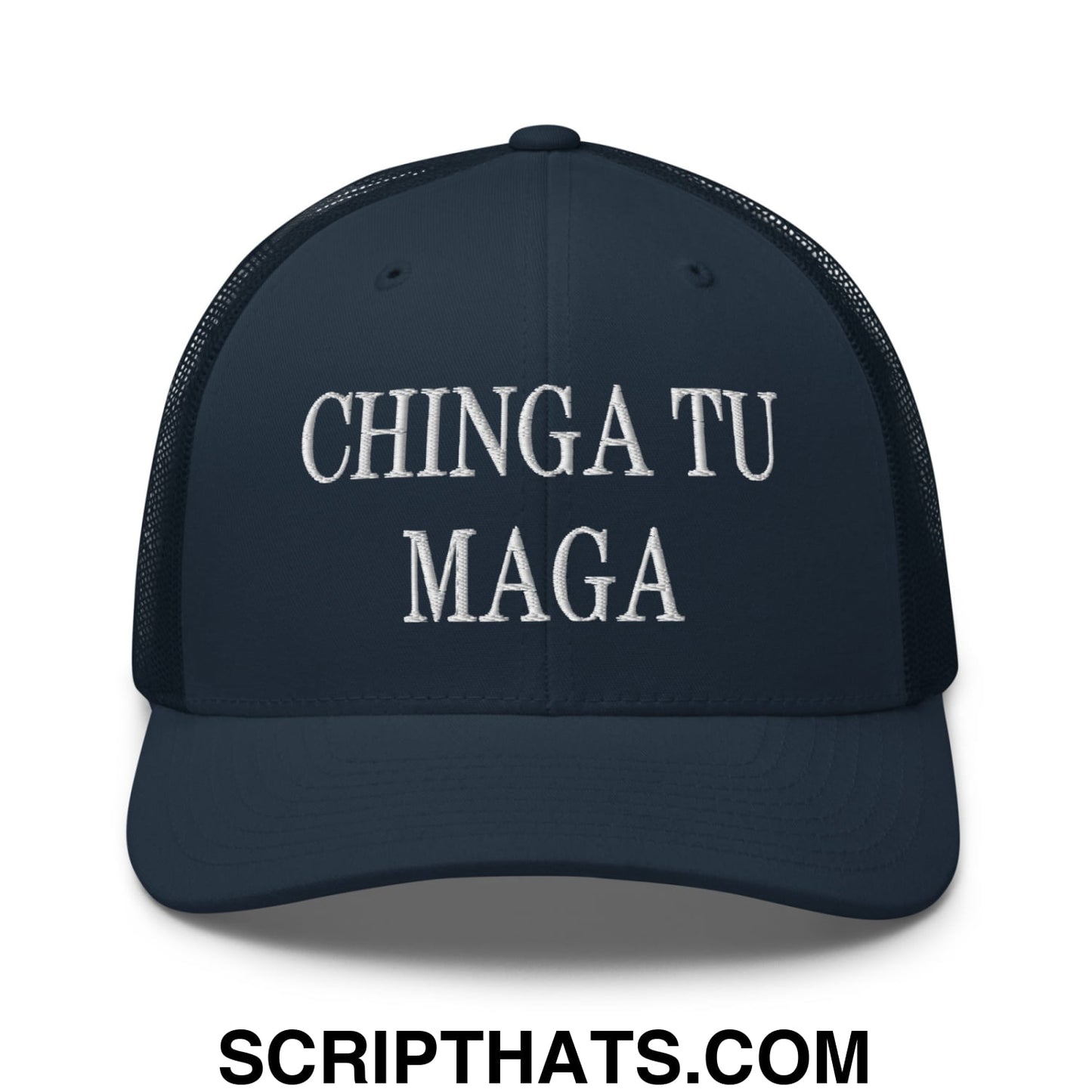 Chinga Tu MAGA Embroidered Mesh Trucker Hat Navy