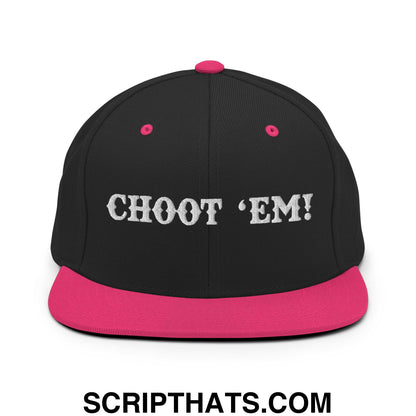 Choot 'em! Embroidered Flat Bill Brim Snapback Hat Black Neon Pink