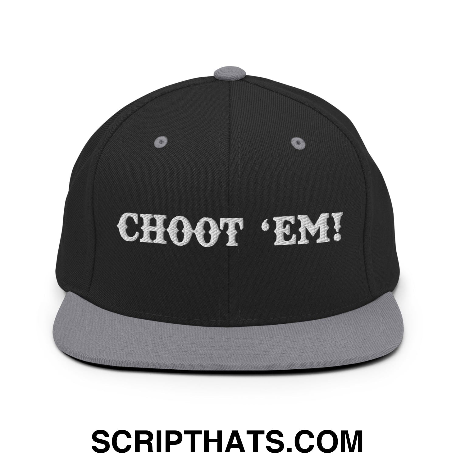 Choot 'em! Embroidered Flat Bill Brim Snapback Hat Black Silver
