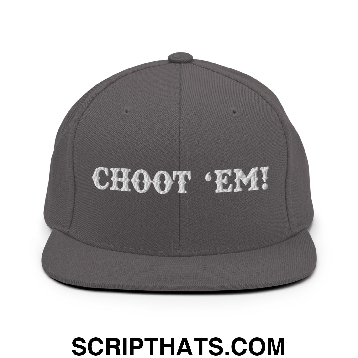 Choot 'em! Embroidered Flat Bill Brim Snapback Hat Dark Grey