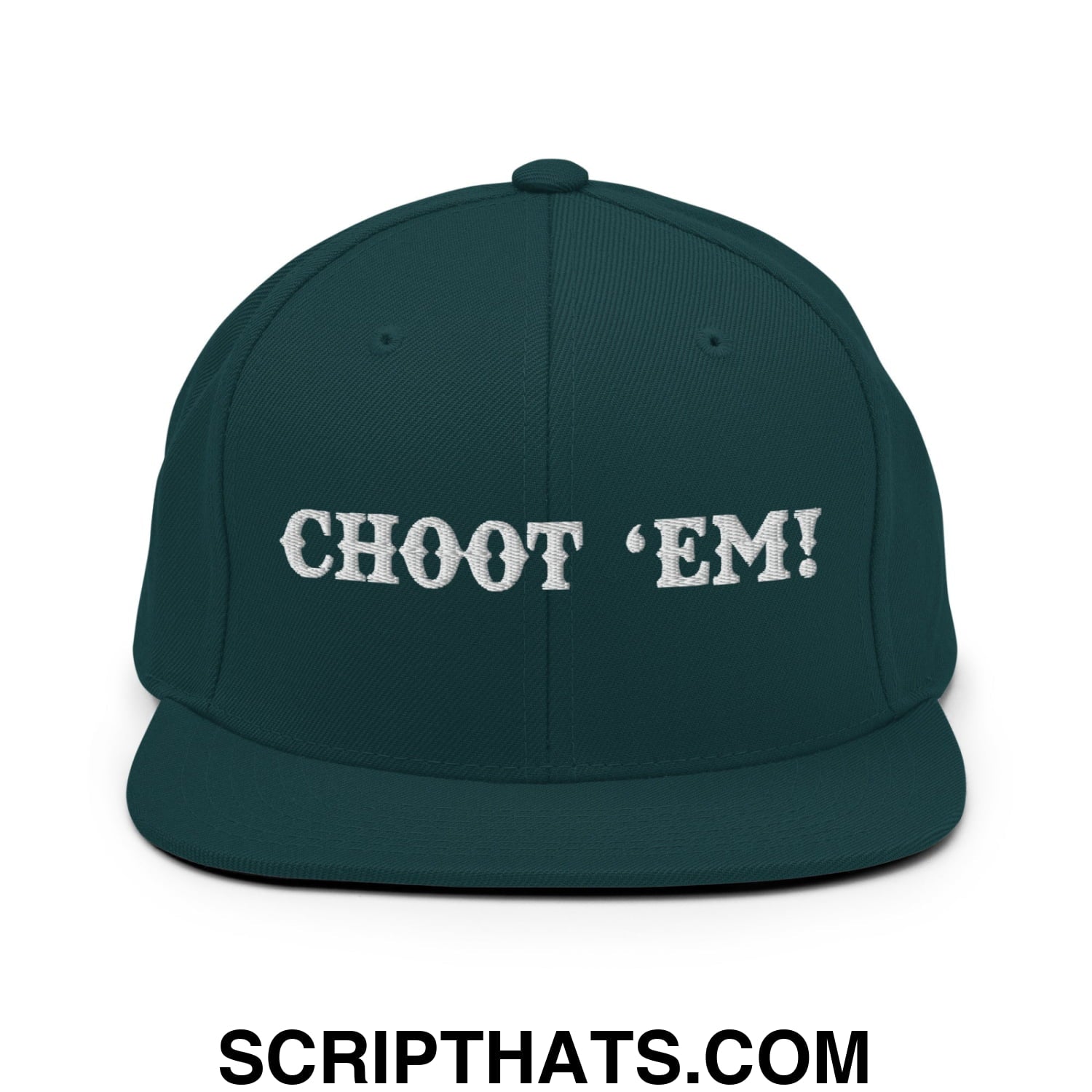 Choot 'em! Embroidered Flat Bill Brim Snapback Hat Spruce