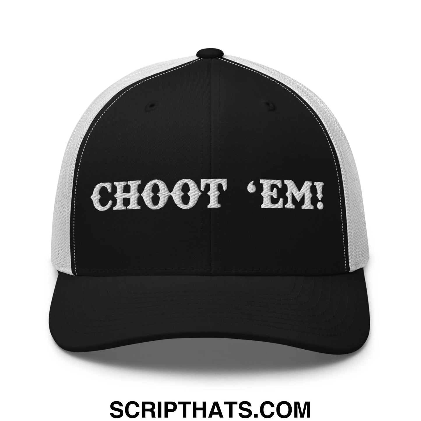 Choot 'em! Embroidered Mesh Trucker Hat Black White