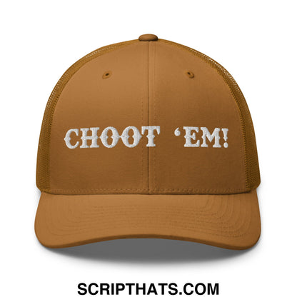 Choot 'em! Embroidered Mesh Trucker Hat Caramel