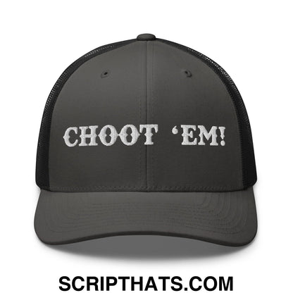Choot 'em! Embroidered Mesh Trucker Hat Charcoal Black