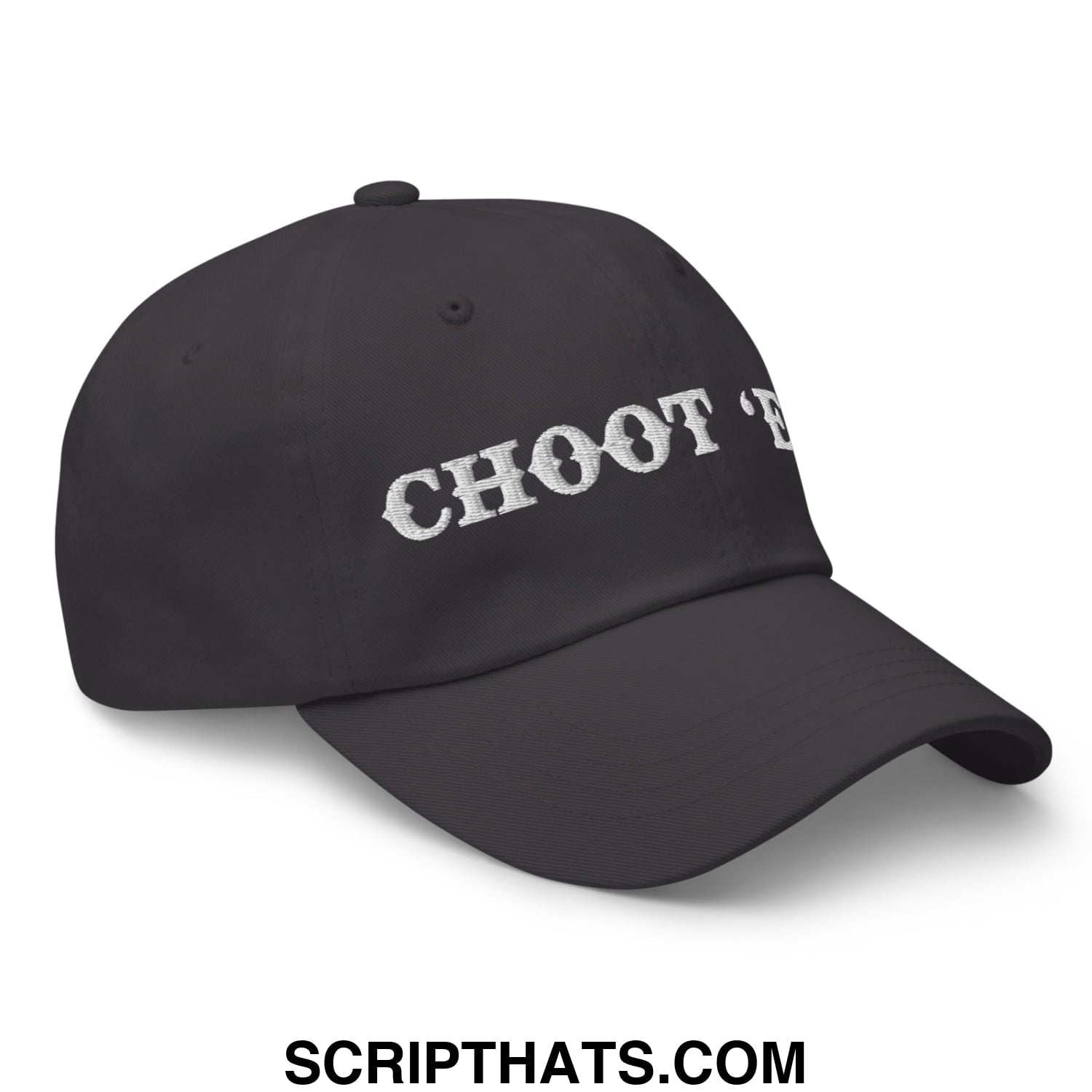 Choot 'em! Embroidered Unstructured Dad Hat Dark Grey