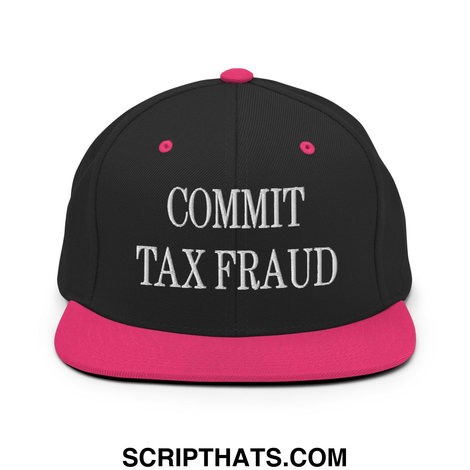 Commit Tax Fraud Embroidered Flat Bill Brim Snapback Hat Black Neon Pink