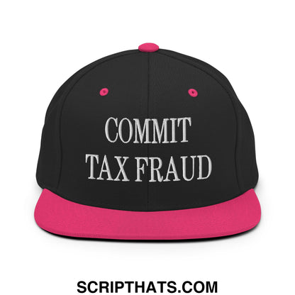 Commit Tax Fraud Embroidered Flat Bill Brim Snapback Hat Black Neon Pink