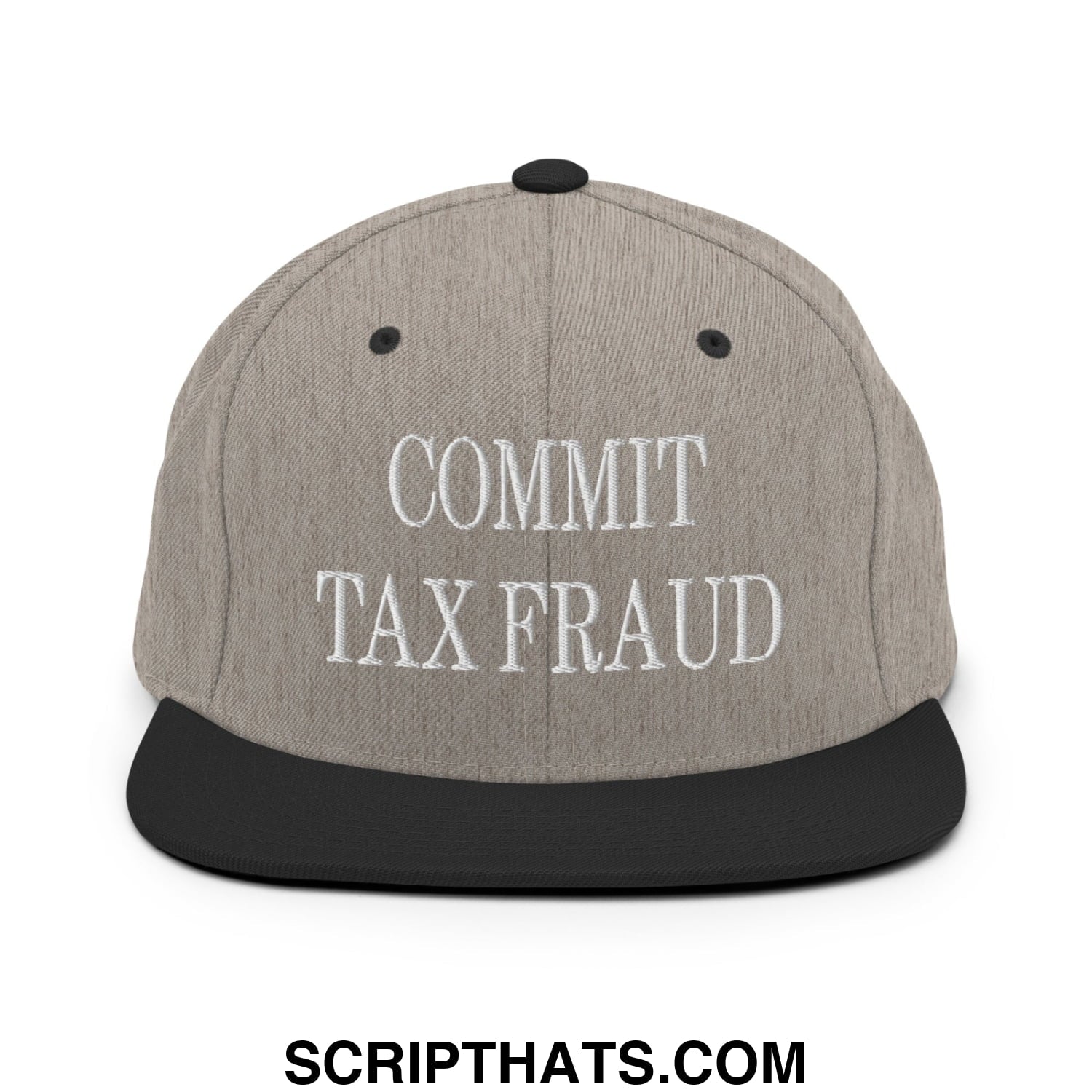 Commit Tax Fraud Embroidered Flat Bill Brim Snapback Hat Heather Black