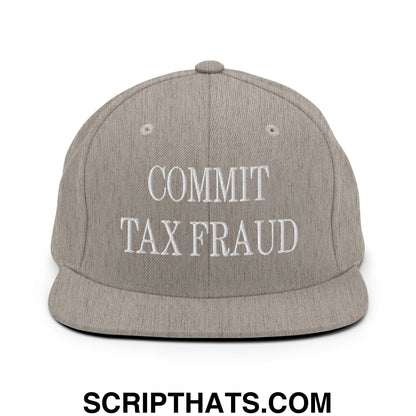 Commit Tax Fraud Embroidered Flat Bill Brim Snapback Hat Heather Grey