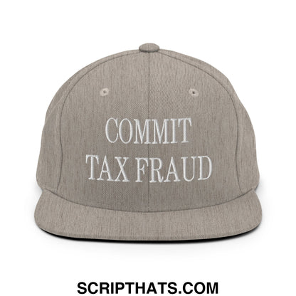 Commit Tax Fraud Embroidered Flat Bill Brim Snapback Hat Heather Grey