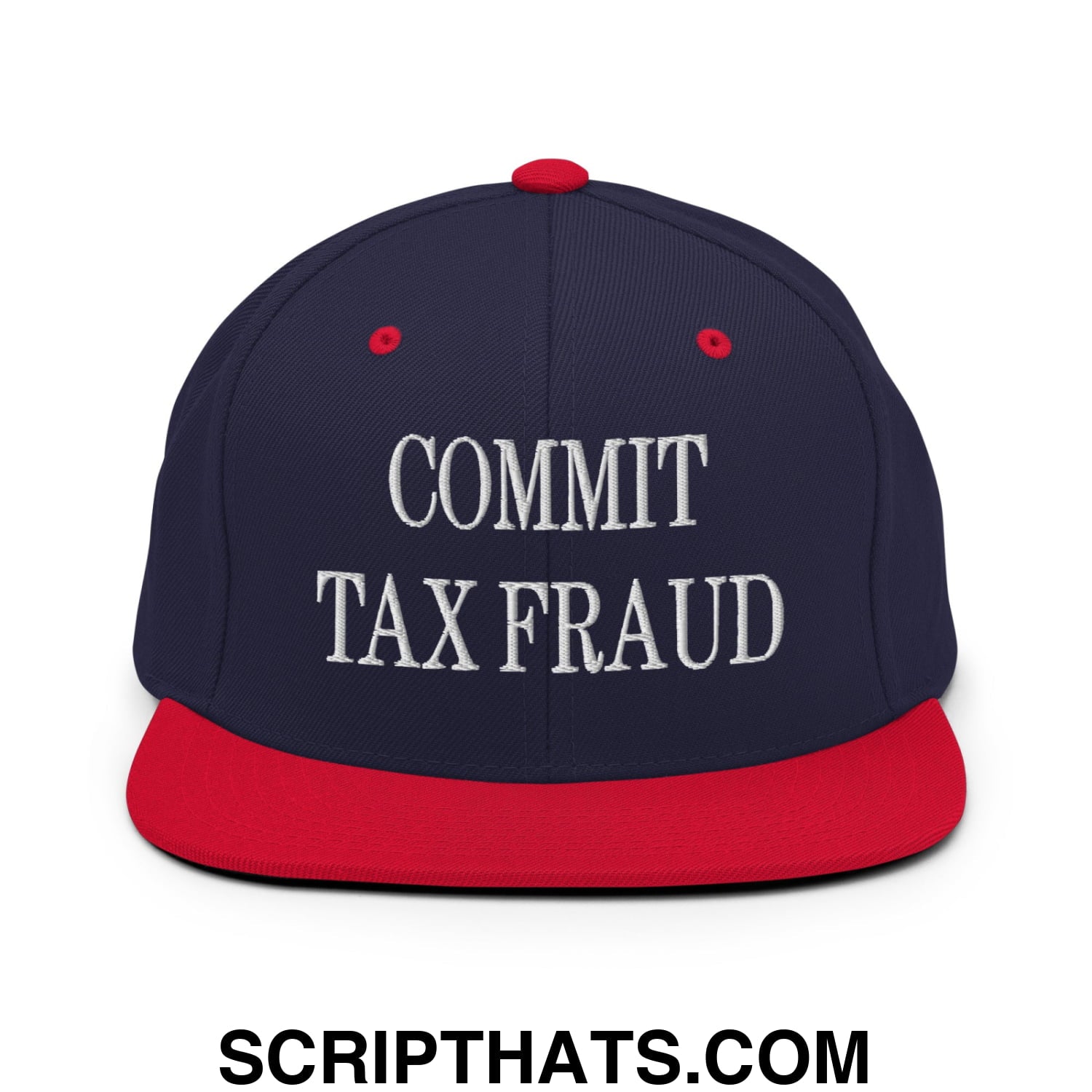 Commit Tax Fraud Embroidered Flat Bill Brim Snapback Hat Navy Red