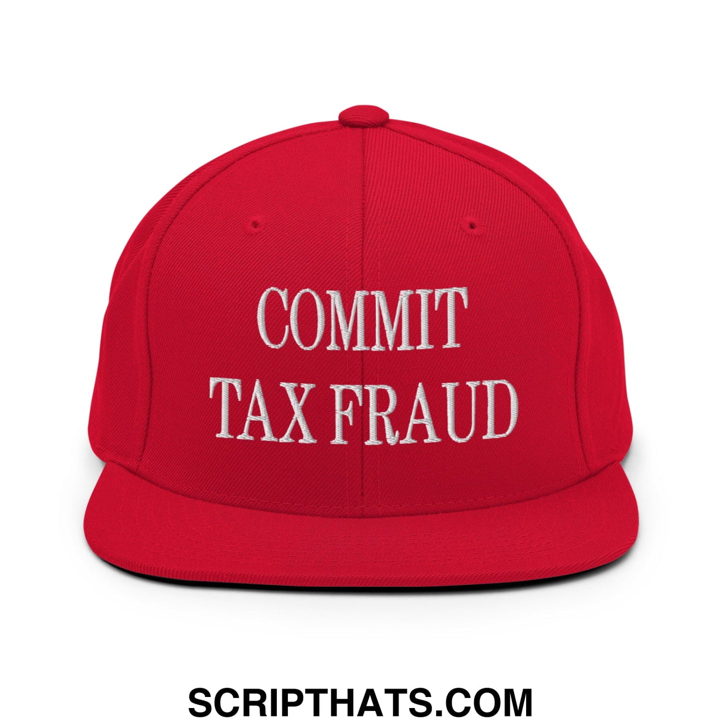 Commit Tax Fraud Embroidered Flat Bill Brim Snapback Hat Red