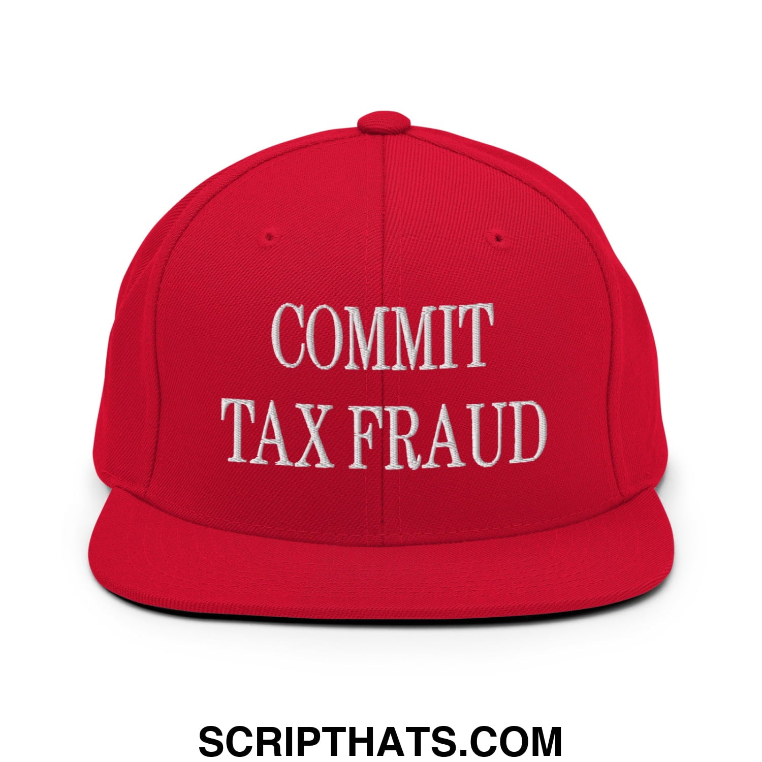 Commit Tax Fraud Embroidered Flat Bill Brim Snapback Hat Red