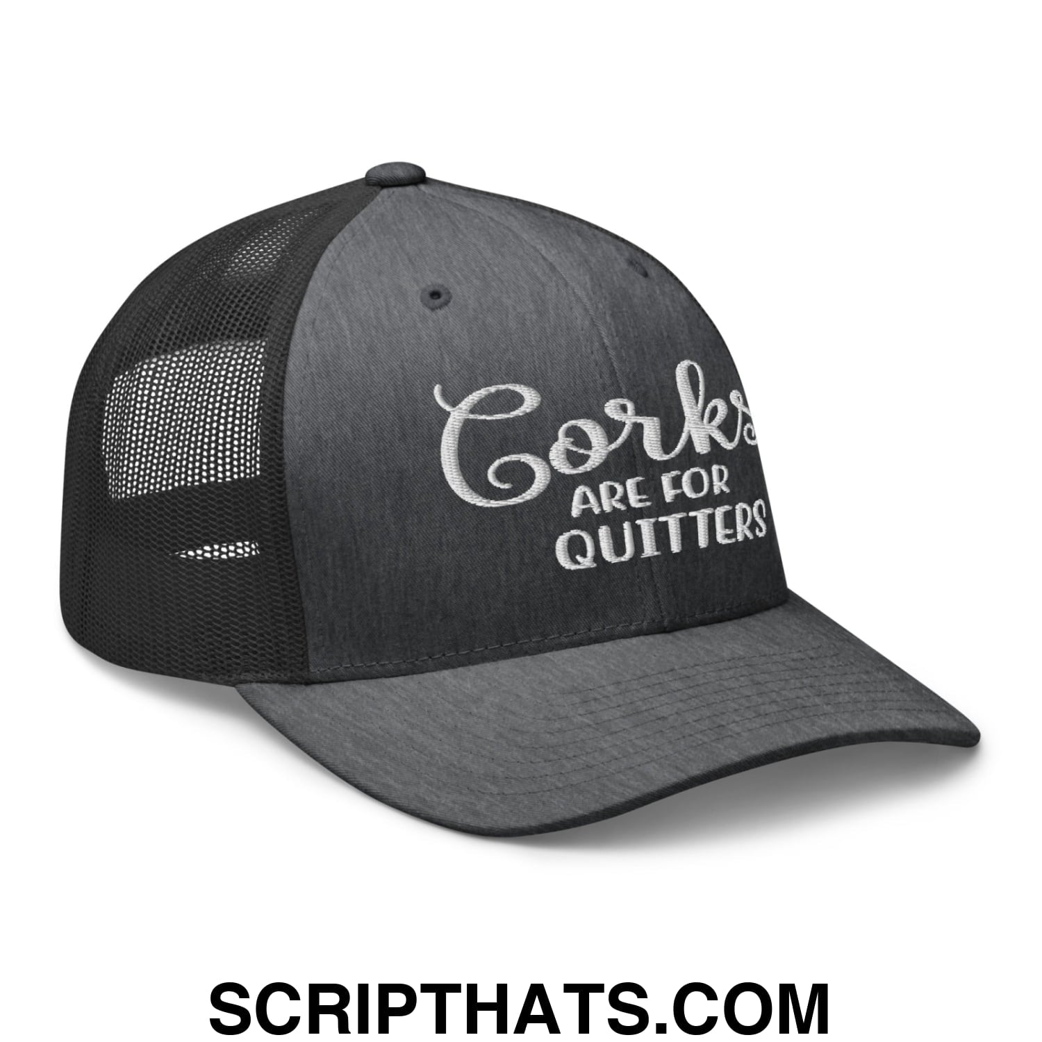 Corks Are For Quitters Embroidered Mesh Trucker Hat Dark Heather Gray
