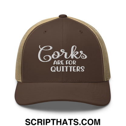 Corks Are For Quitters Embroidered Mesh Trucker Hat Brown Khaki