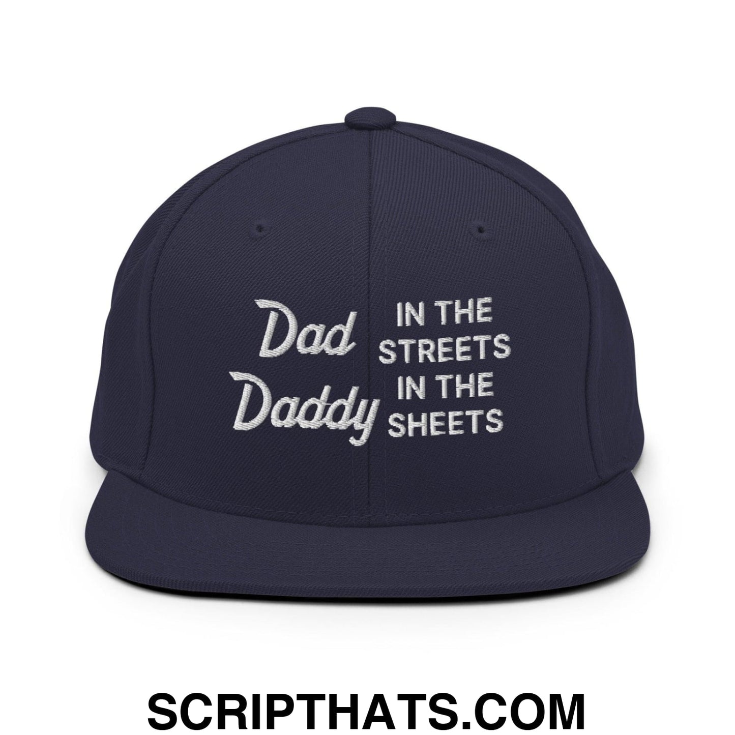 Dad In The Streets Daddy In The Sheets Snapback Hat Navy