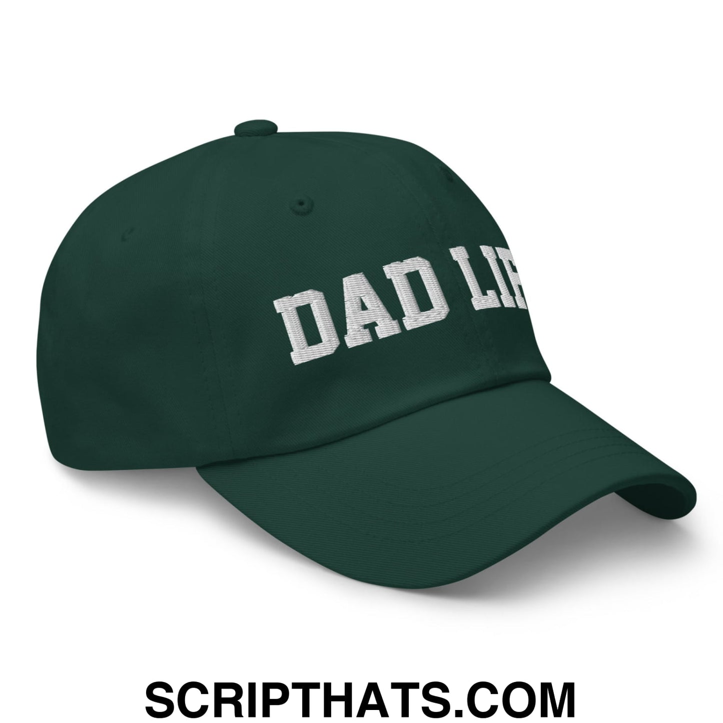 Dad Life Embroidered Unstructured Dad Hat Spruce