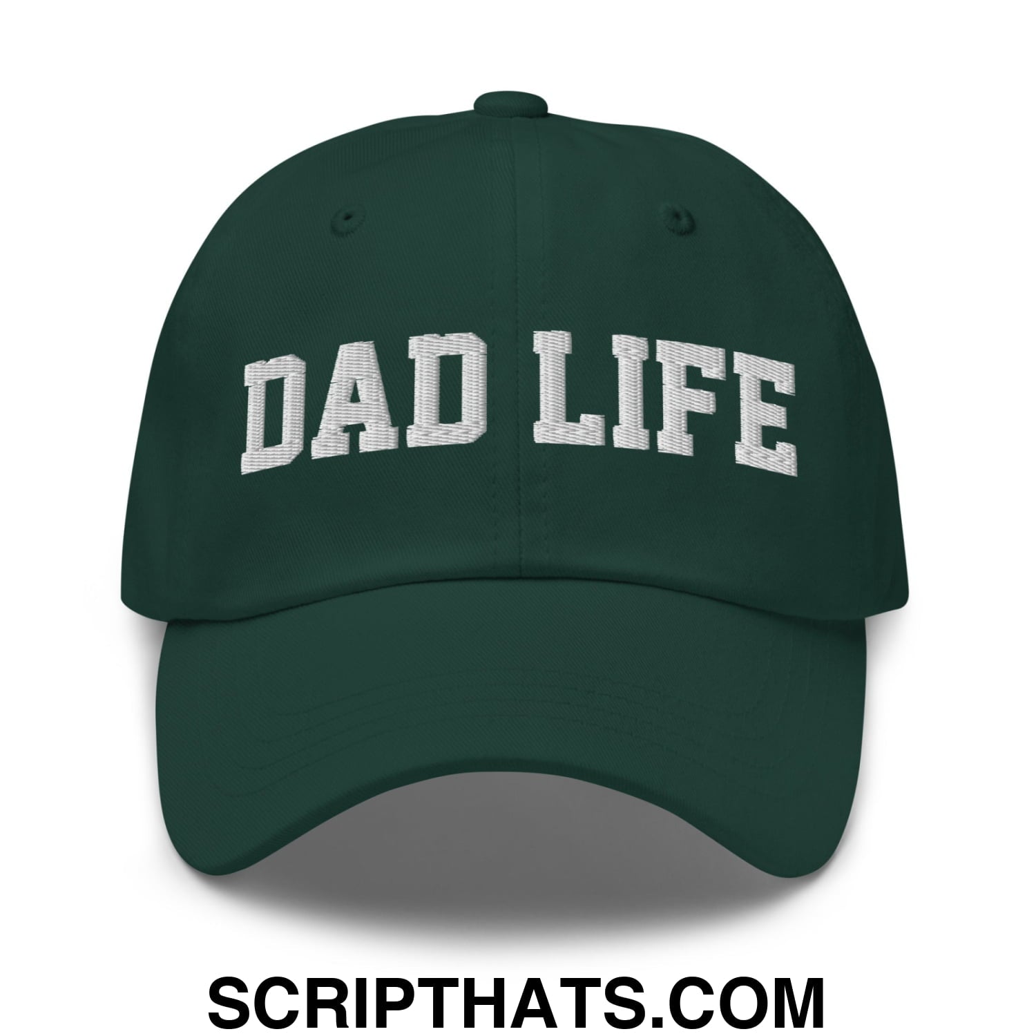 Dad Life Embroidered Unstructured Dad Hat Spruce