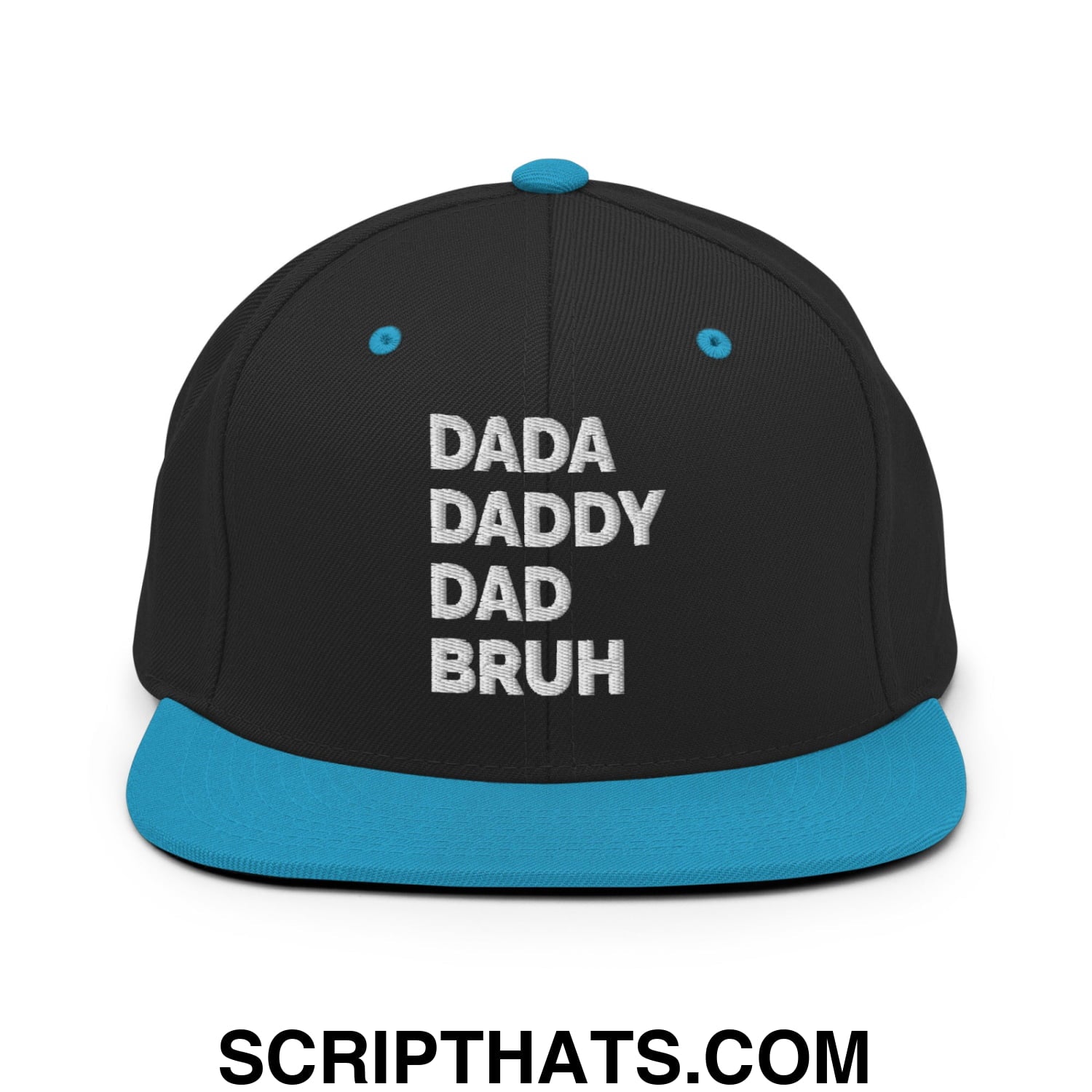Dada Daddy Dad Bruh Embroidered Flat Bill Brim Snapback Hat Black Teal
