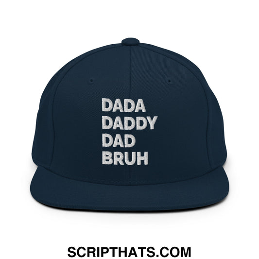 Dada Daddy Dad Bruh Embroidered Flat Bill Brim Snapback Hat Dark Navy