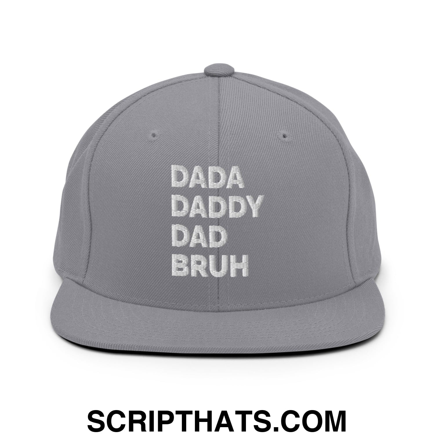 Dada Daddy Dad Bruh Embroidered Flat Bill Brim Snapback Hat Silver