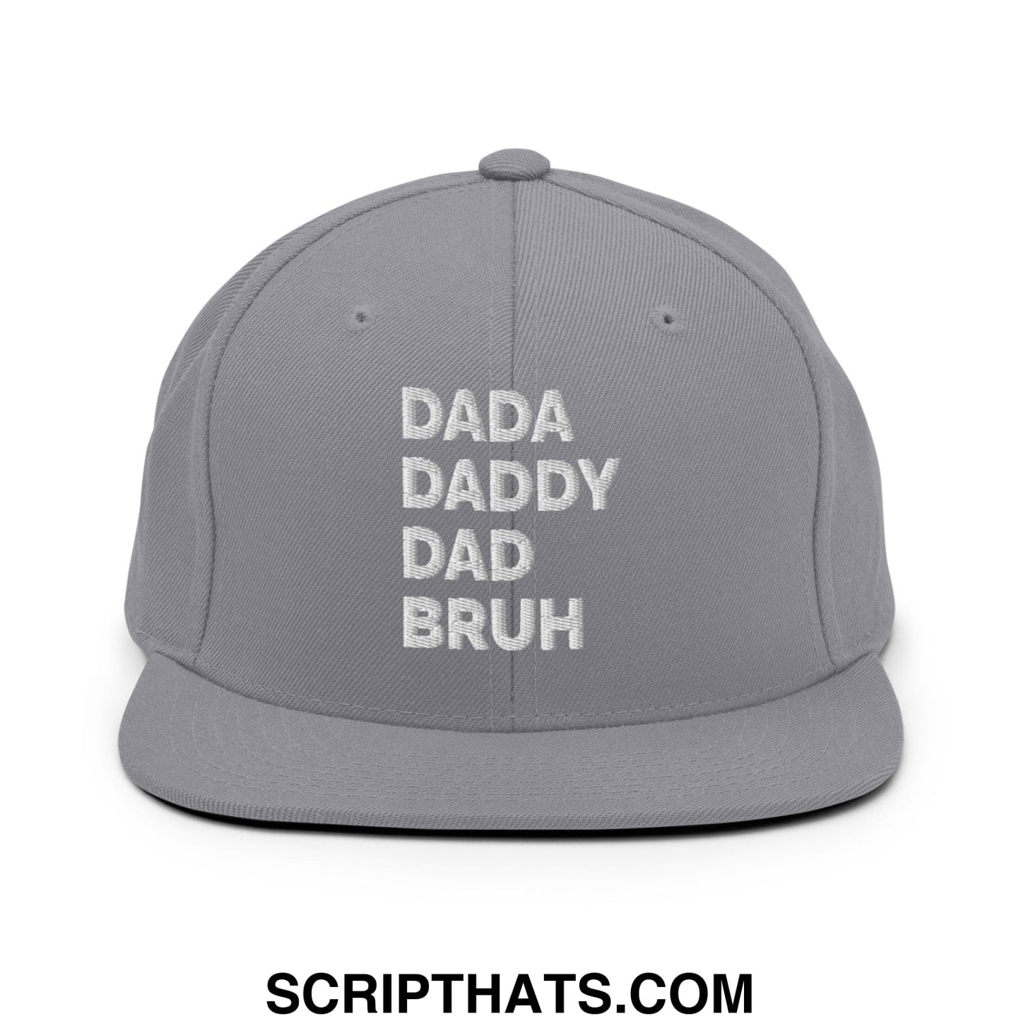 Dada Daddy Dad Bruh Embroidered Flat Bill Brim Snapback Hat Silver
