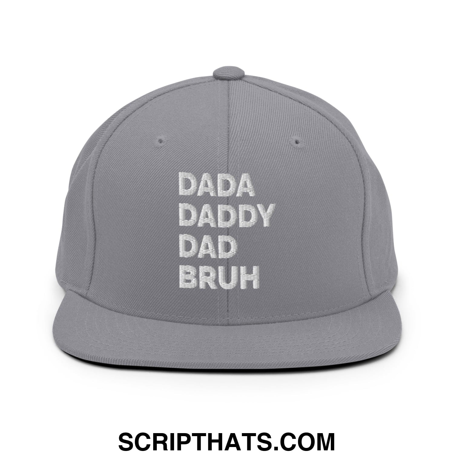 Dada Daddy Dad Bruh Embroidered Flat Bill Brim Snapback Hat Silver