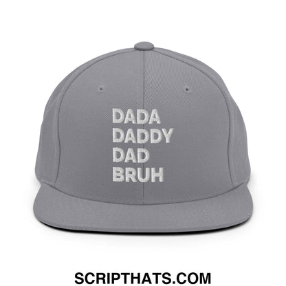 Dada Daddy Dad Bruh Embroidered Flat Bill Brim Snapback Hat Silver