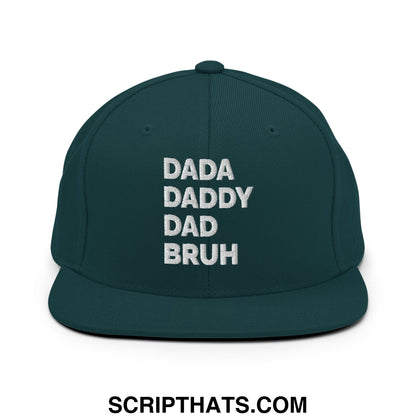 Dada Daddy Dad Bruh Embroidered Flat Bill Brim Snapback Hat Spruce