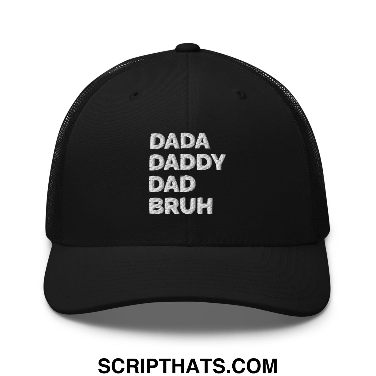 Dada Daddy Dad Bruh Embroidered Mesh Trucker Hat Black
