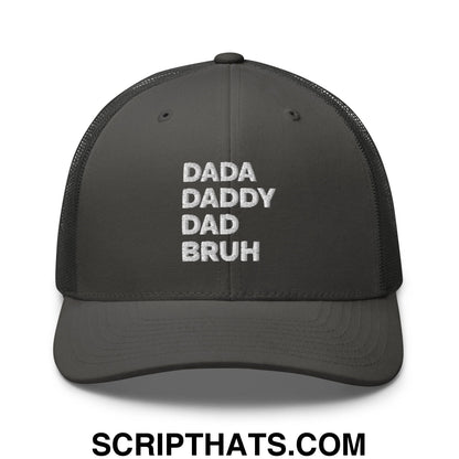 Dada Daddy Dad Bruh Embroidered Mesh Trucker Hat Charcoal