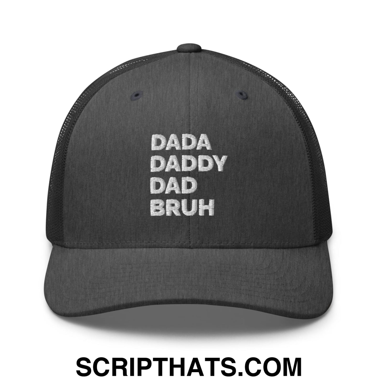 Dada Daddy Dad Bruh Embroidered Mesh Trucker Hat Dark Heather Gray