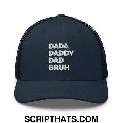 Dada Daddy Dad Bruh Embroidered Mesh Trucker Hat Navy