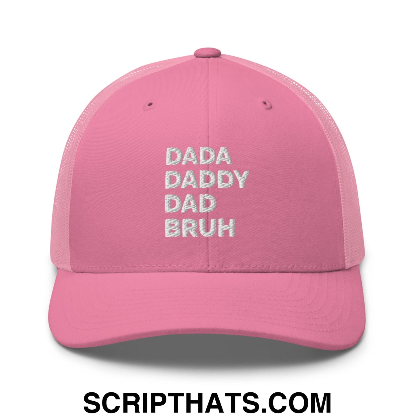 Dada Daddy Dad Bruh Embroidered Mesh Trucker Hat Pink