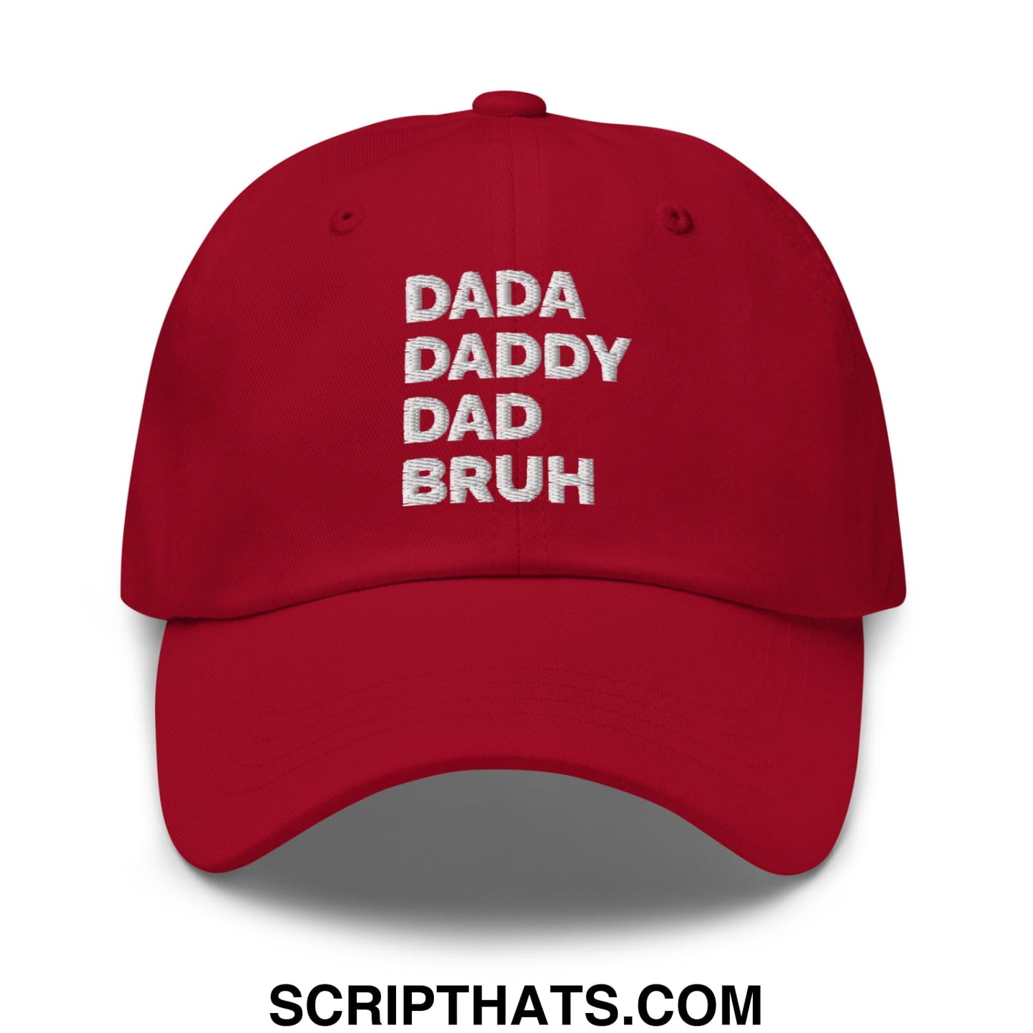 Dada Daddy Dad Bruh Embroidered Unstructured Dad Hat Cranberry