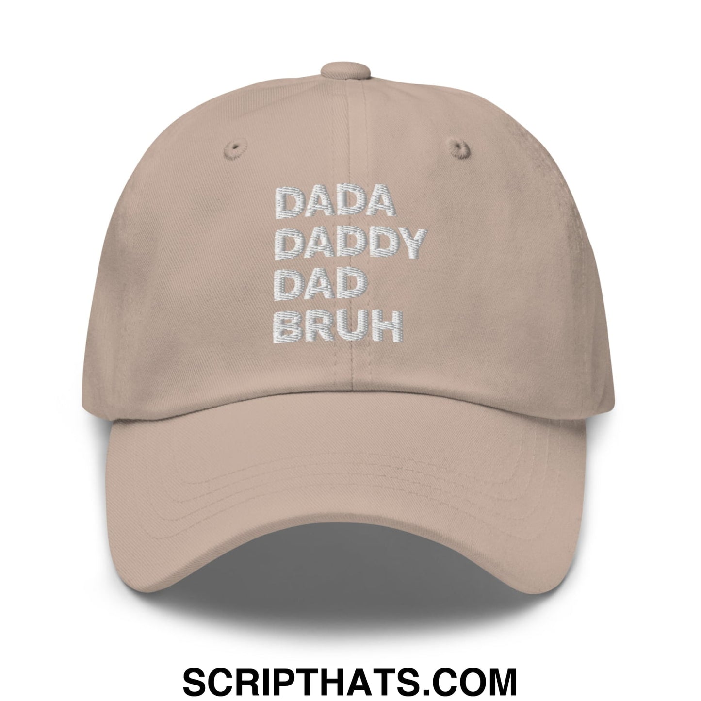 Dada Daddy Dad Bruh Embroidered Unstructured Dad Hat Stone